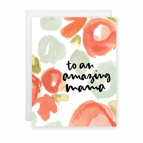 To An Amazing Mama Card