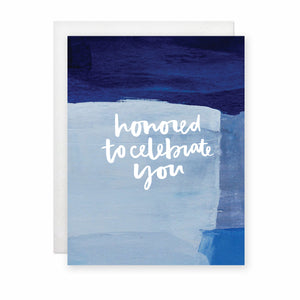 Honored to Celebrate You Card
