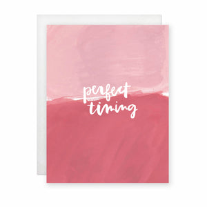 Perfect Timing (Pink) Card